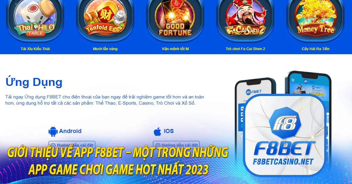 Giới thiệu về app F8BET – một trong những app game chơi game hot nhất 2023